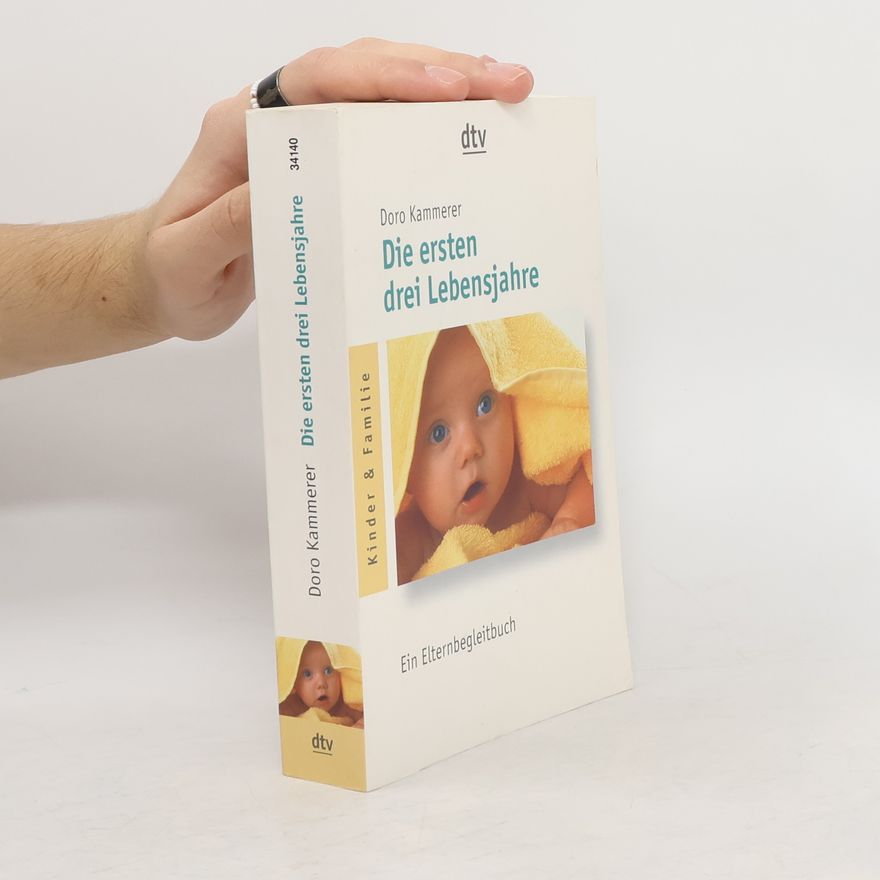 Doro Kammerer Die ersten drei Lebensjahre
