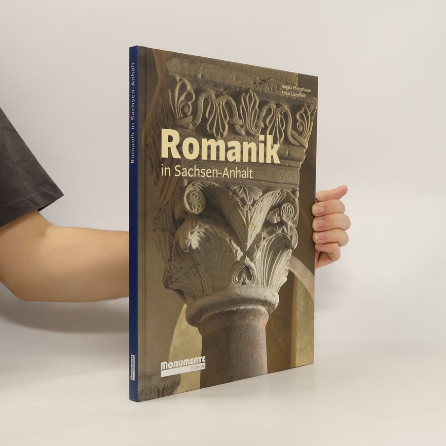 Angela Pfotenhauer Romanik in Sachsen-Anhalt