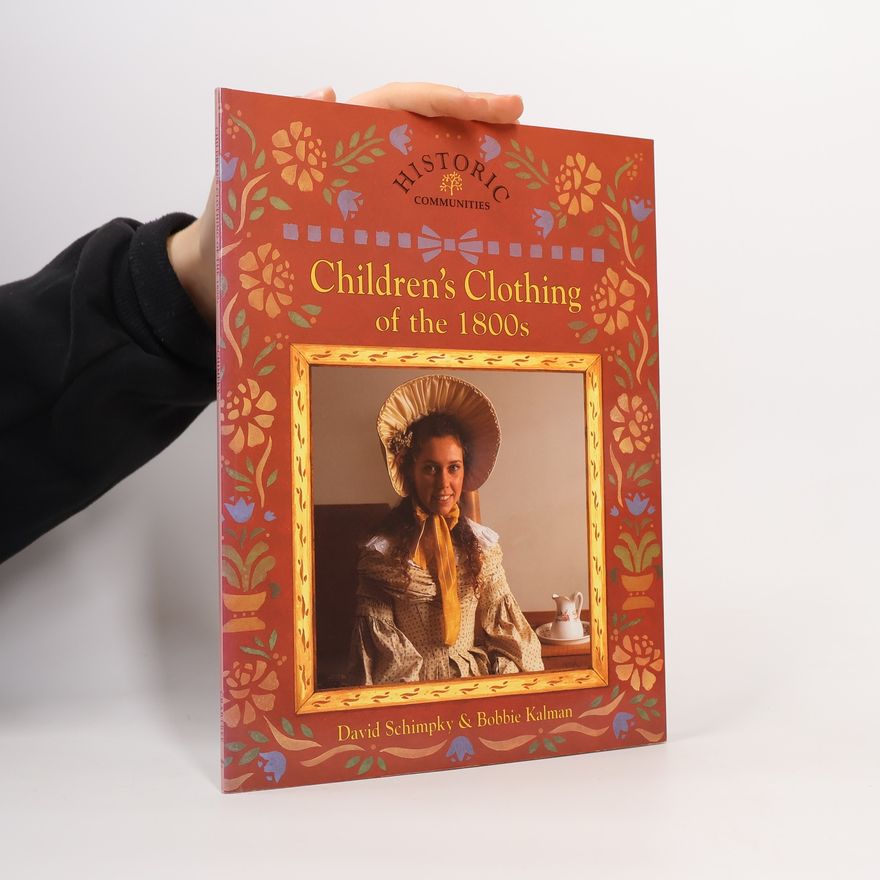 David Schimpky Historic Communities: Children's Clothing of the 1800s