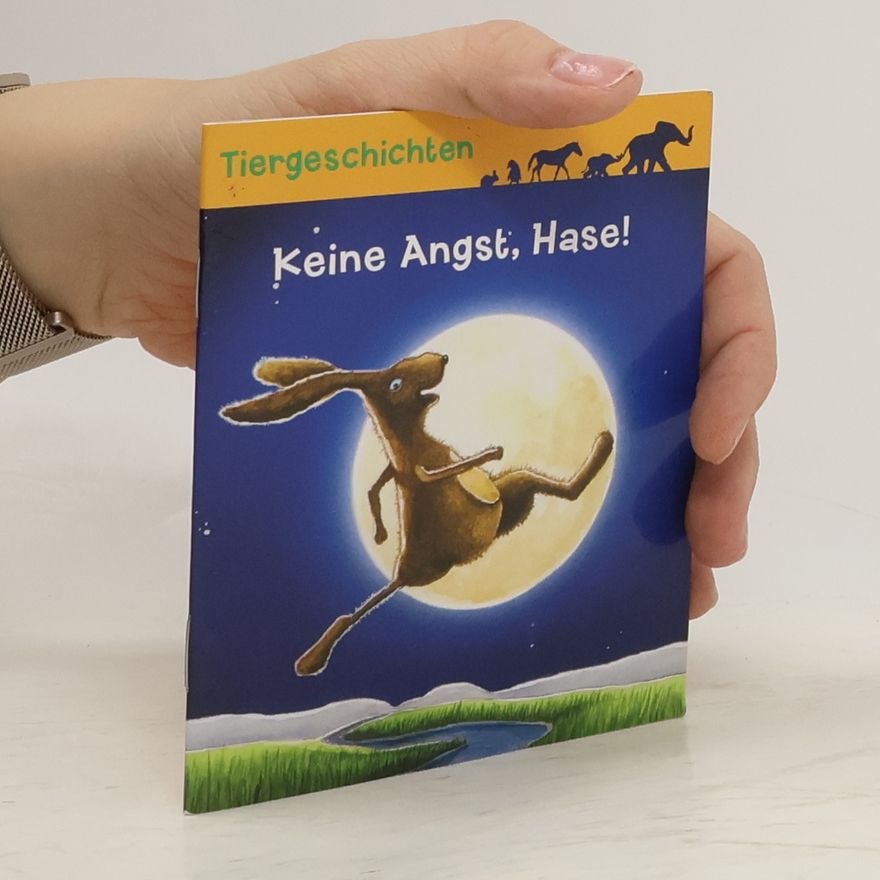 Autorenkollektiv Keine Angst, Hase!