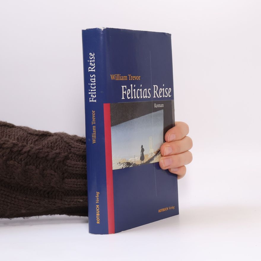 William Trevor Felicias Reise