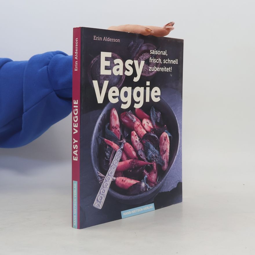 Erin Alderson Easy Veggie