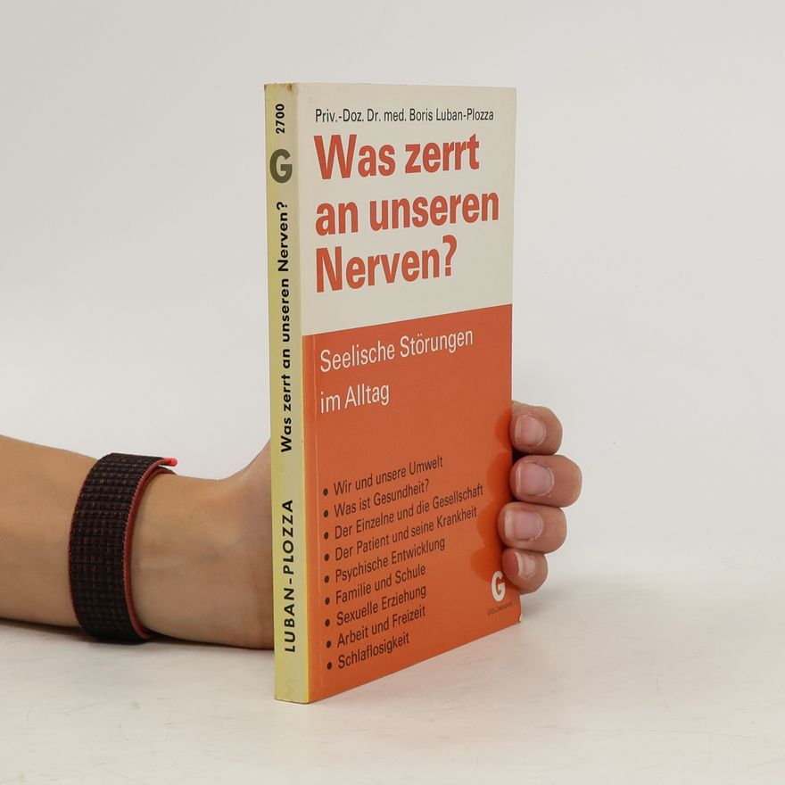 Luban Plozza Was zerrt an unseren Nerven?
