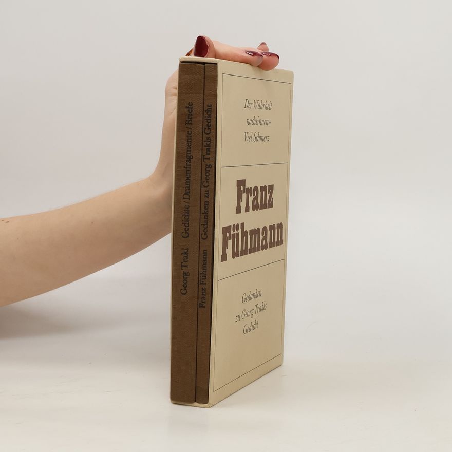 Franz Fühmann Gedanken zu Georg Trakls Gedicht 1-2