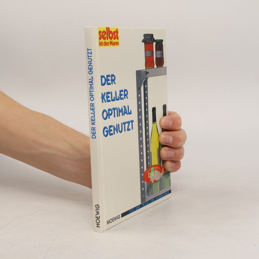 Bert Plank Der Keller optimal genutzt