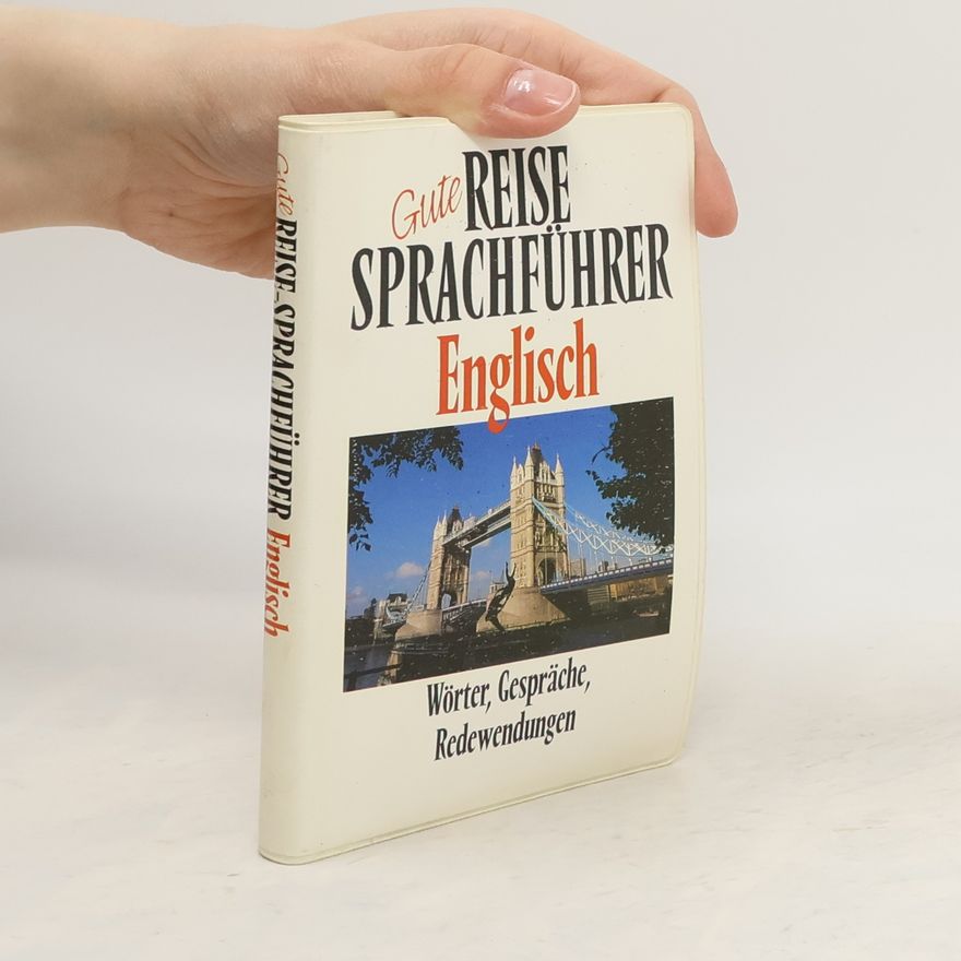 Autorenkollektiv Gute Reise Sprachführer. Englisch