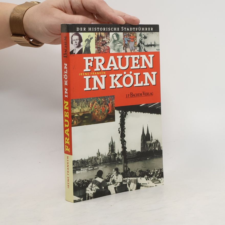 Irene Franken Frauen in Köln