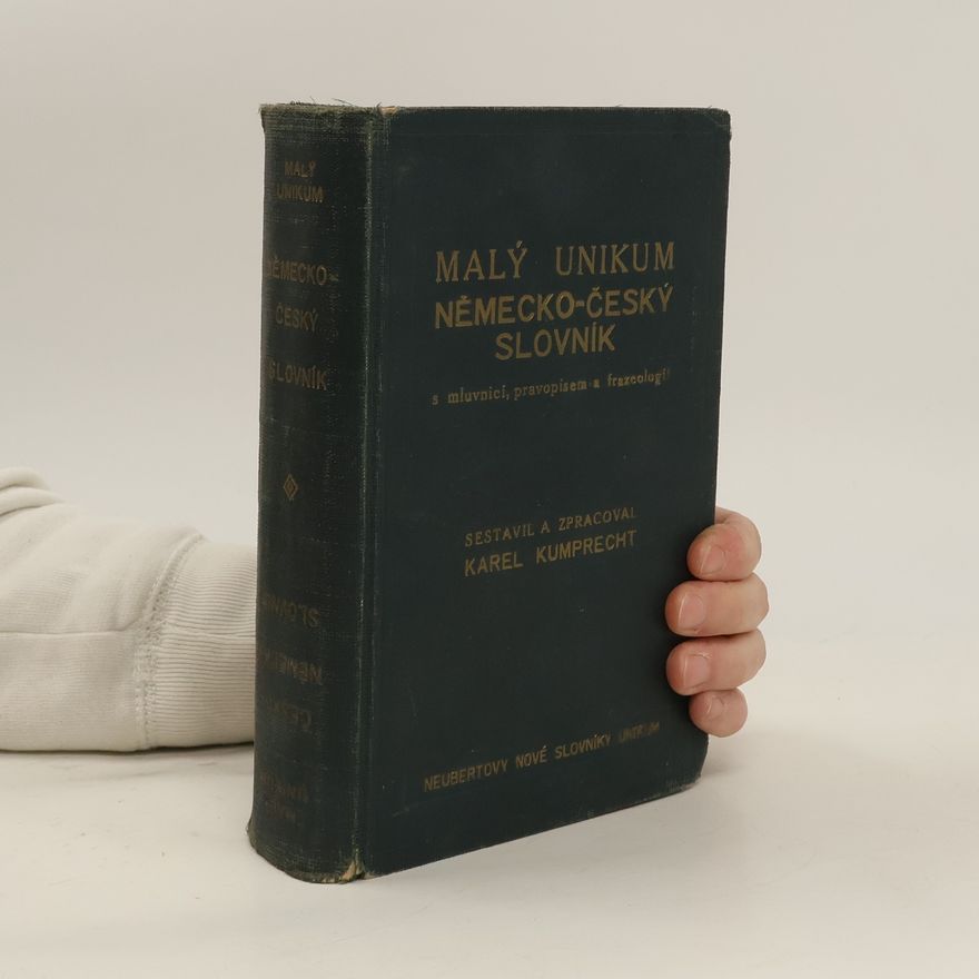 Karel Kumprecht Malý česko německý slovník Unikum