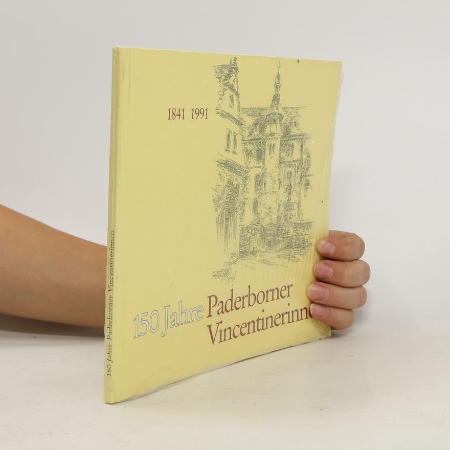 Collectif d'auteurs 150 Jahre Paderborner Vincentinerinnen