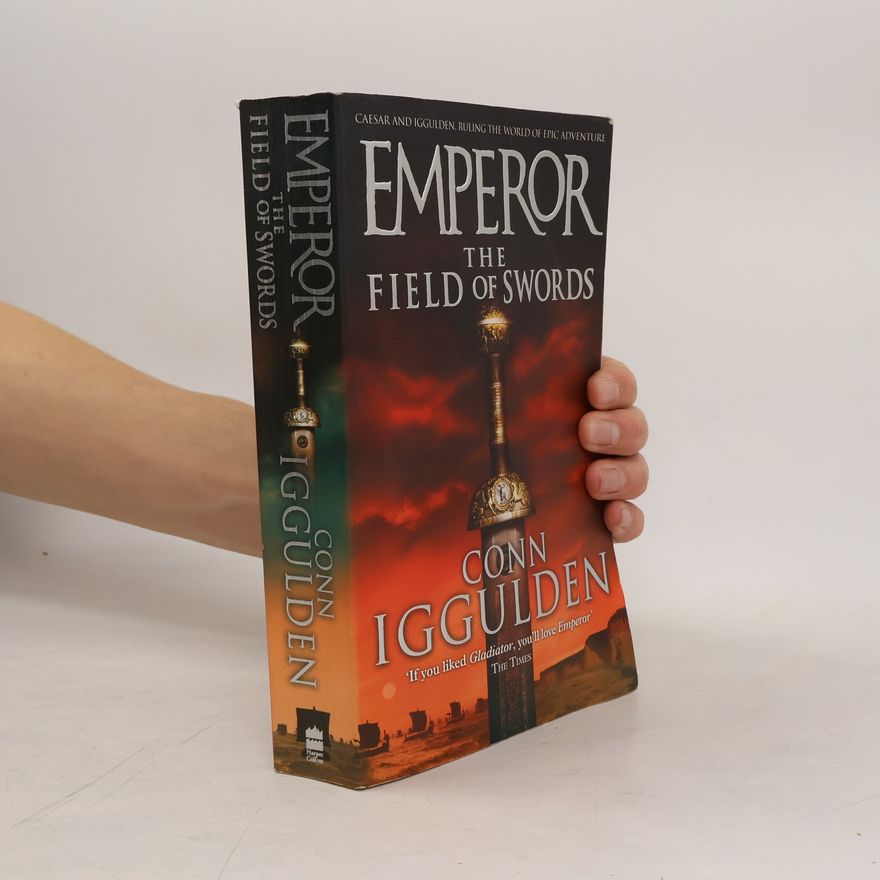 Conn Iggulden The Field of Swords