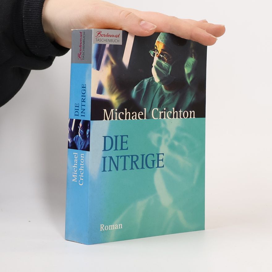 Michael Crichton Die Intrige