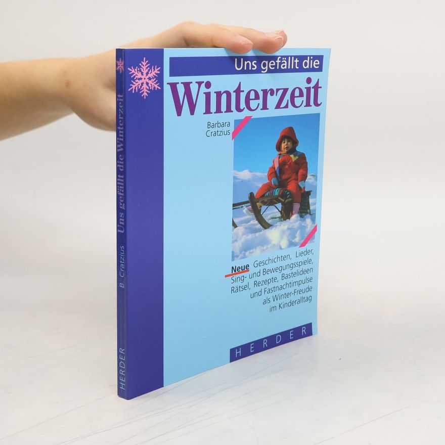 Barbara Cratzius Uns gefällt die Winterzeit