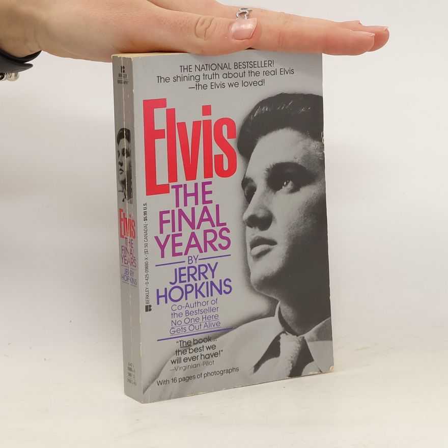 Jerry Hopkins Elvis-The Final Years