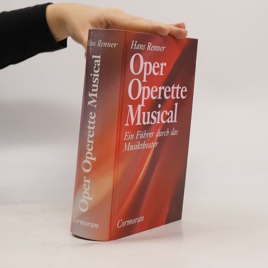 Hans Renner Oper, Operette, Musical