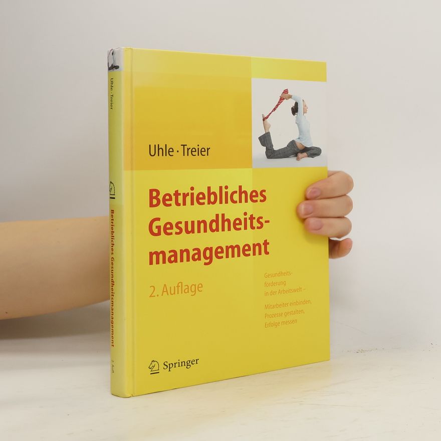 Thorsten Uhle Betriebliches Gesundheitsmanagement.
