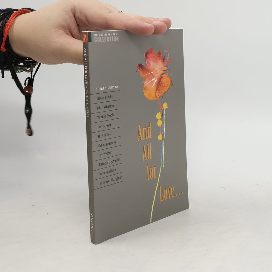 Kolektiv autorů And all for love... : Short stories