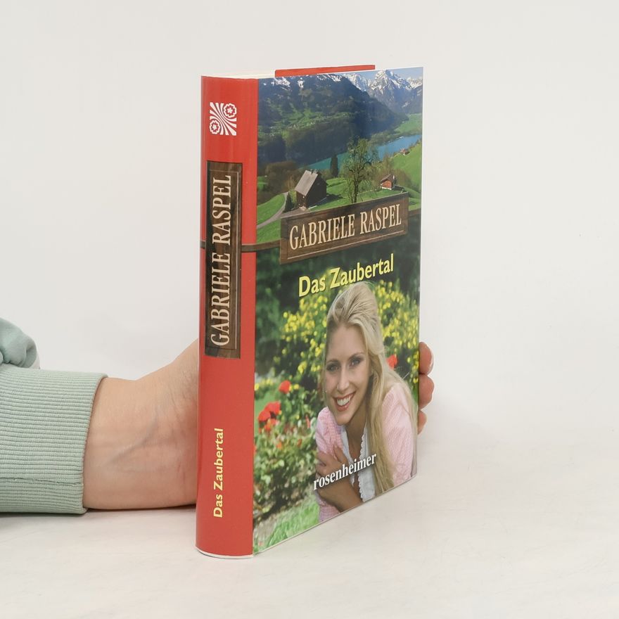 Gabriele Raspel Das Zaubertal