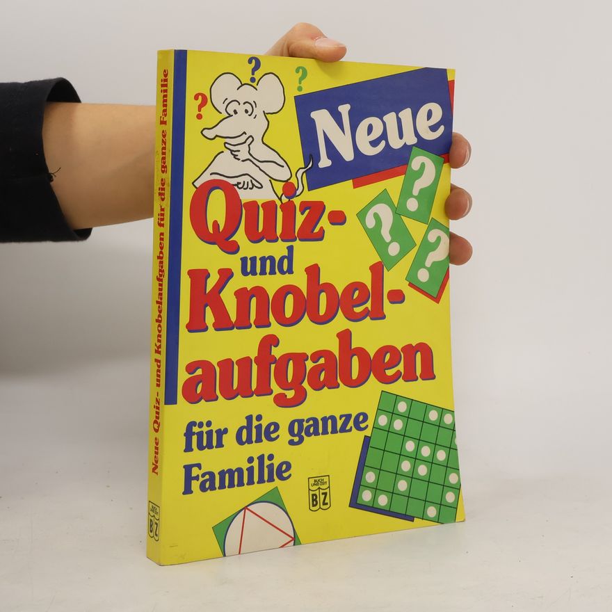 Collectif d'auteurs Neue Quiz- und Knobelaufgaben für die ganze Familie