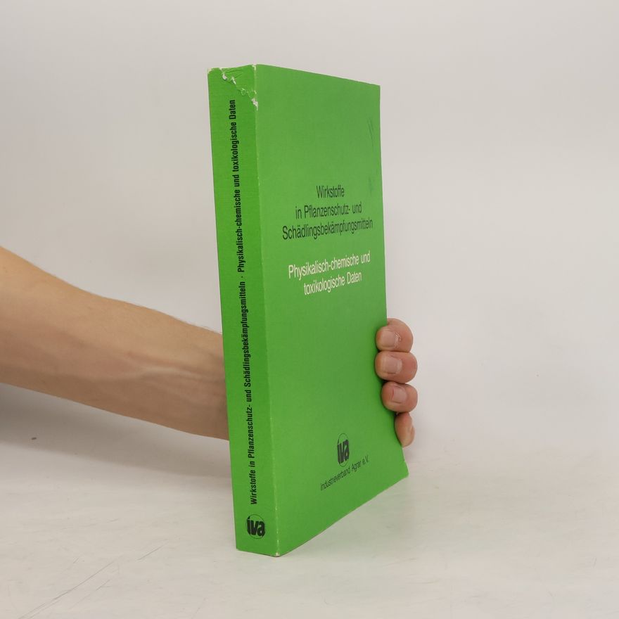 Autorenkollektiv Wirkstoffe in Pflanzenschutz- und Schädlingsbekämpfungsmitteln