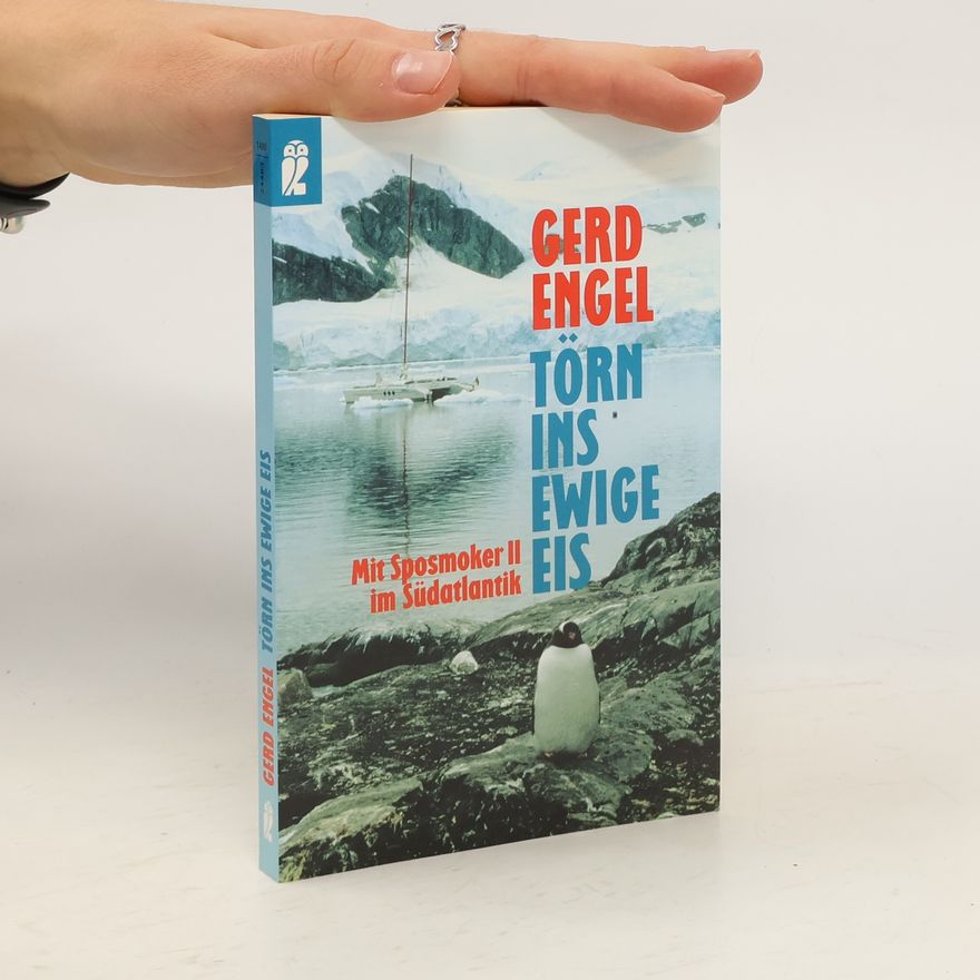 Gerd Engel Törn ins ewige Eis