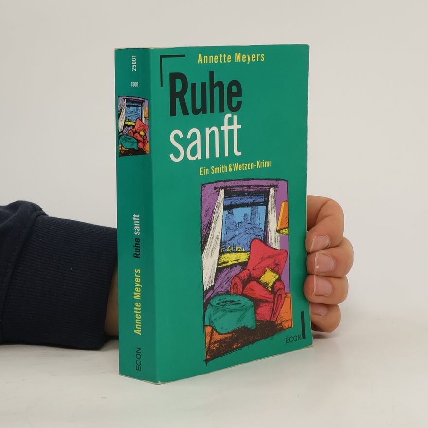 Annette Meyers Ruhe sanft