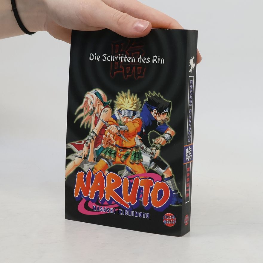 Masashi Kishimoto Naruto - die Schriften des Rin