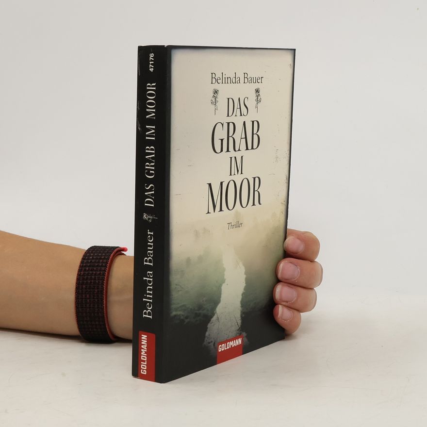 Belinda Bauer Das Grab im Moor
