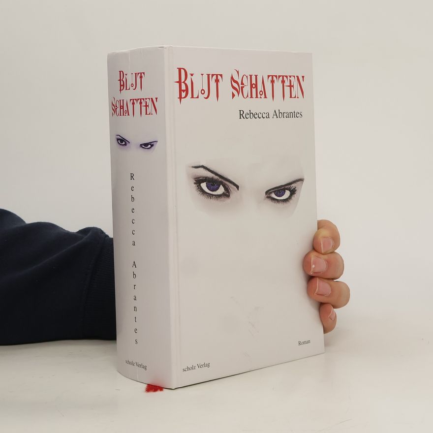 Rebecca Abrantes Blut Schatten