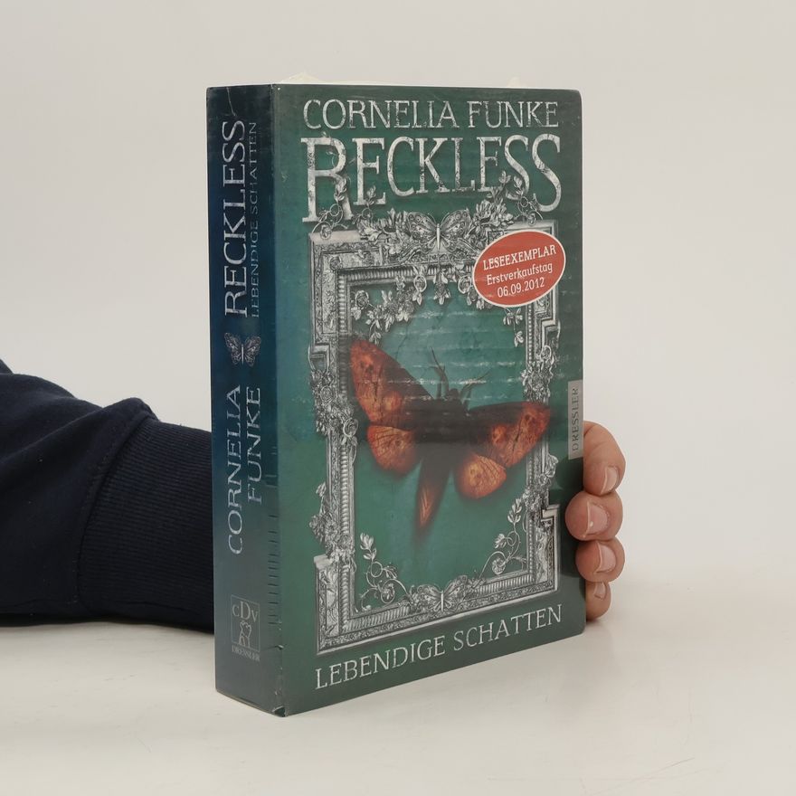 Cornelia Funke Reckless. Lebendige Schatten