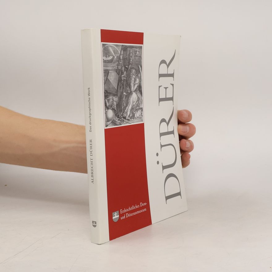 Albrecht Dürer Albrecht Dürer. Das druckgraphische Werk