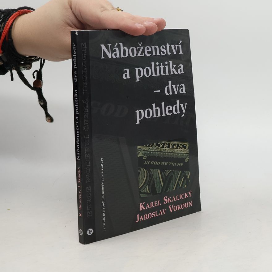 Karel Skalický Náboženství a politika – dva pohledy