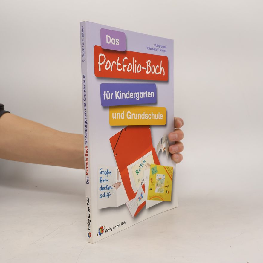 Cathy Grace Das Portfolio-Buch für Kindergarten und Grundschule
