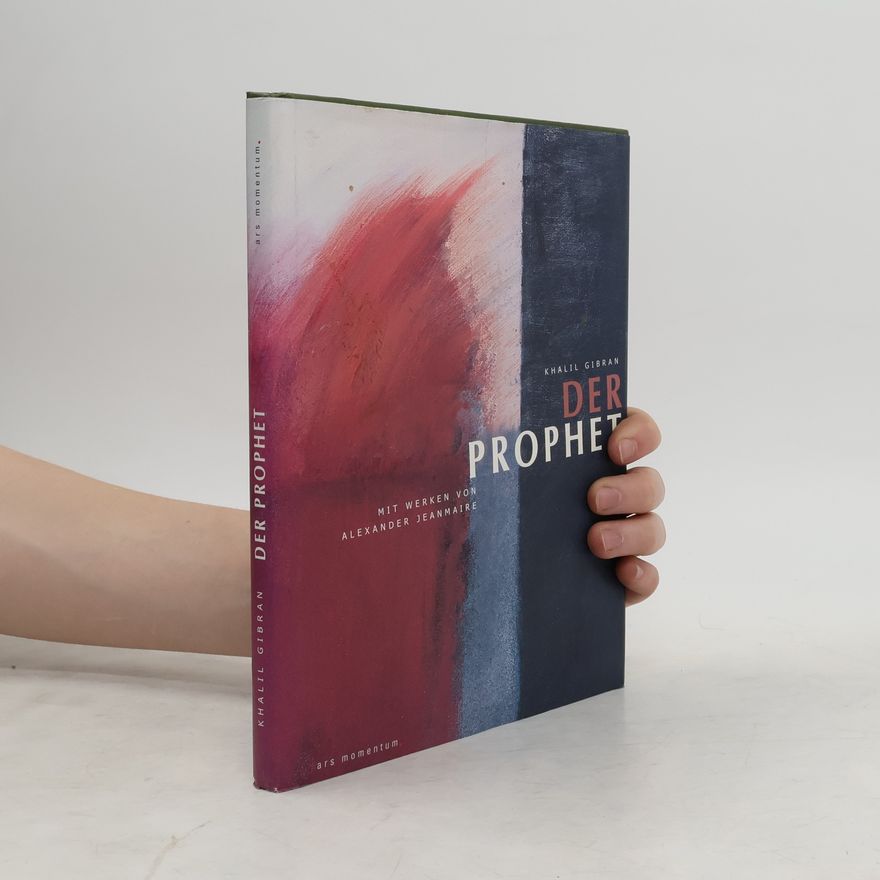 H̱alīl Ǧibrān Der Prophet