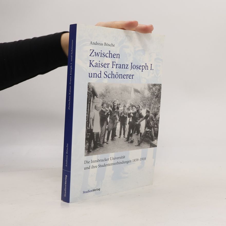 Andreas Bösche Zwischen Franz Joseph I. und Schönerer