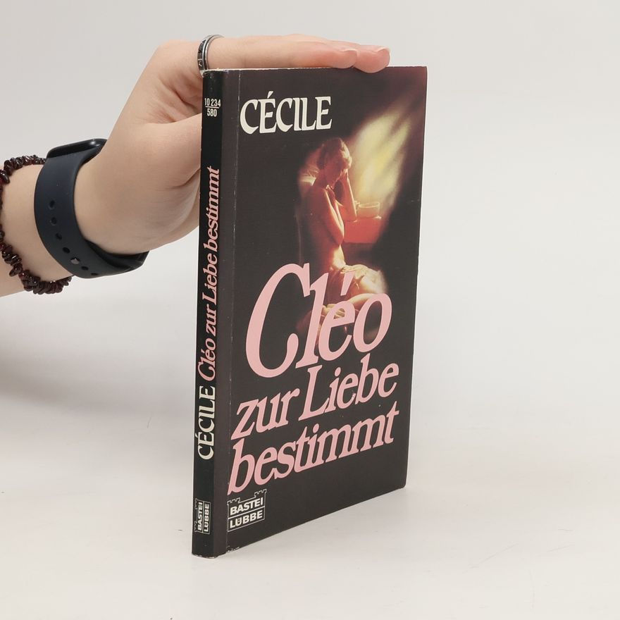 Cécile Cleo, zur Liebe bestimmt