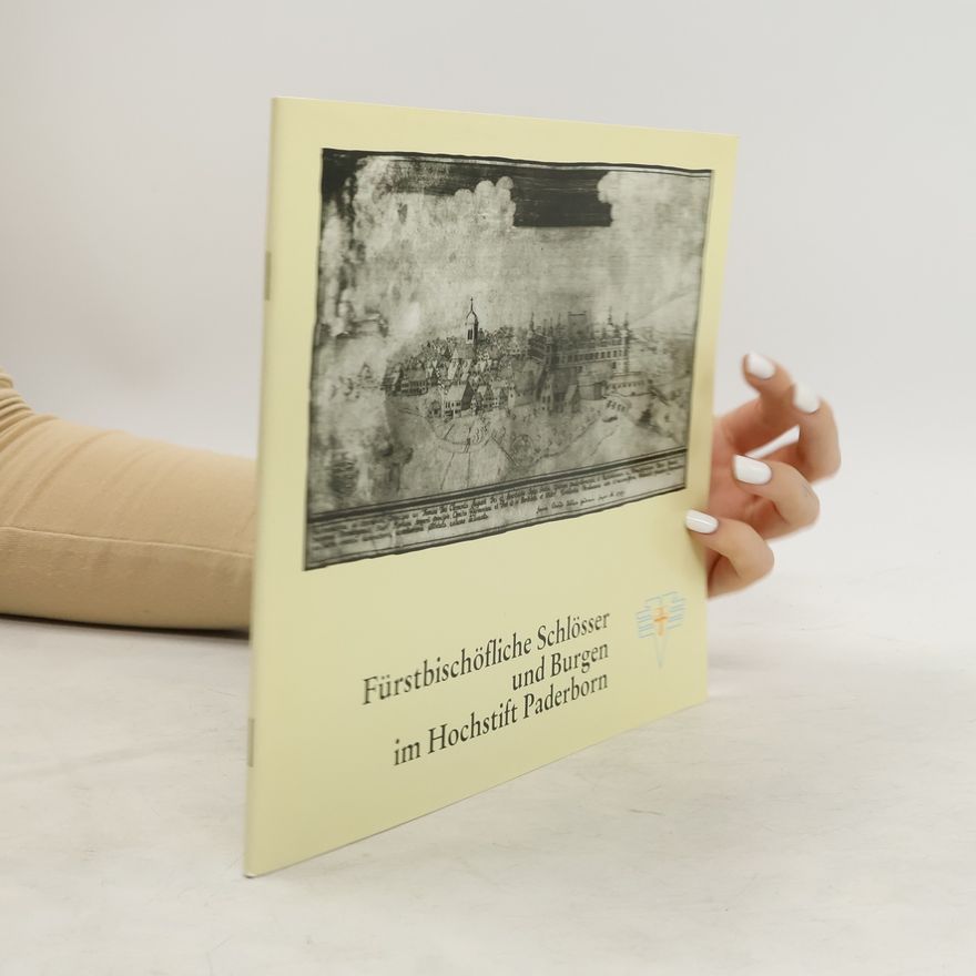Various authors Fürstbischöfliche Schlösser und Burgen im Hochstift Paderborn