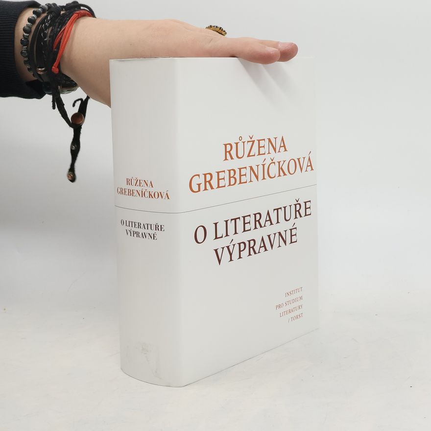 Růžena Grebeníčková O literatuře výpravné