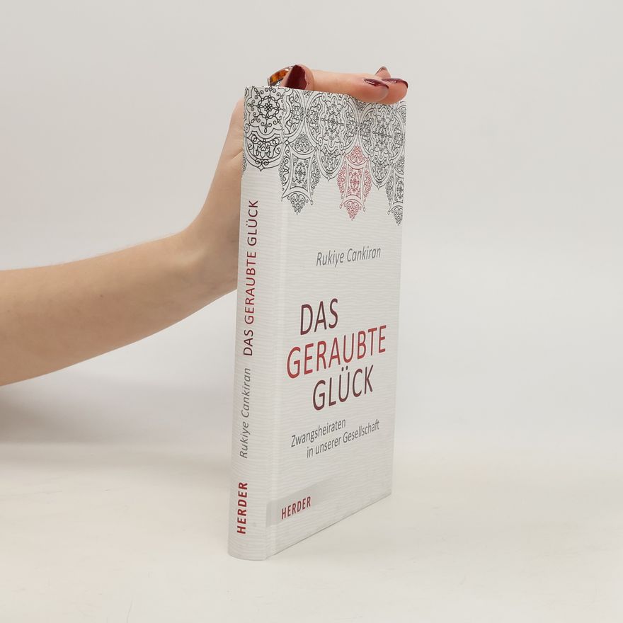 Rukiye Cankiran Das geraubte Glück