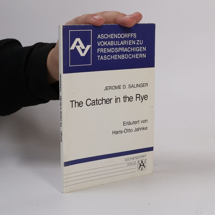 J. D. Salinger The Catcher in the Rye