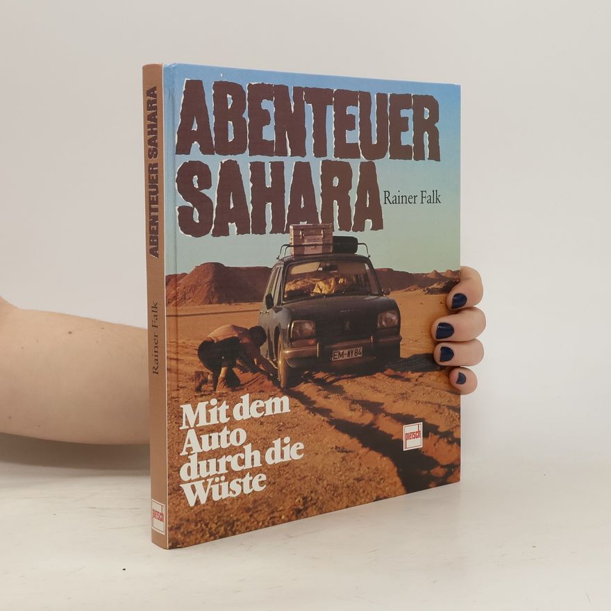 Reiner Falk Abenteuer Sahara