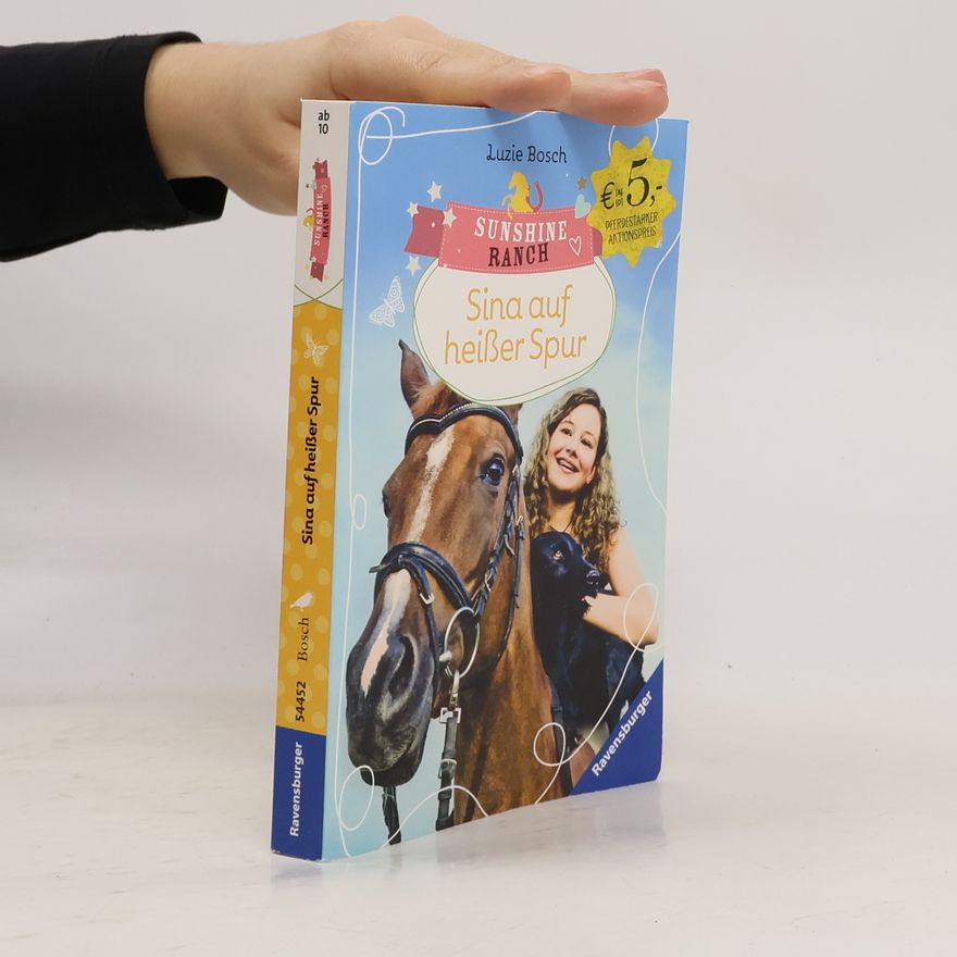 Luzie Bosch Sunshine Ranch: Sina auf heißer Spur