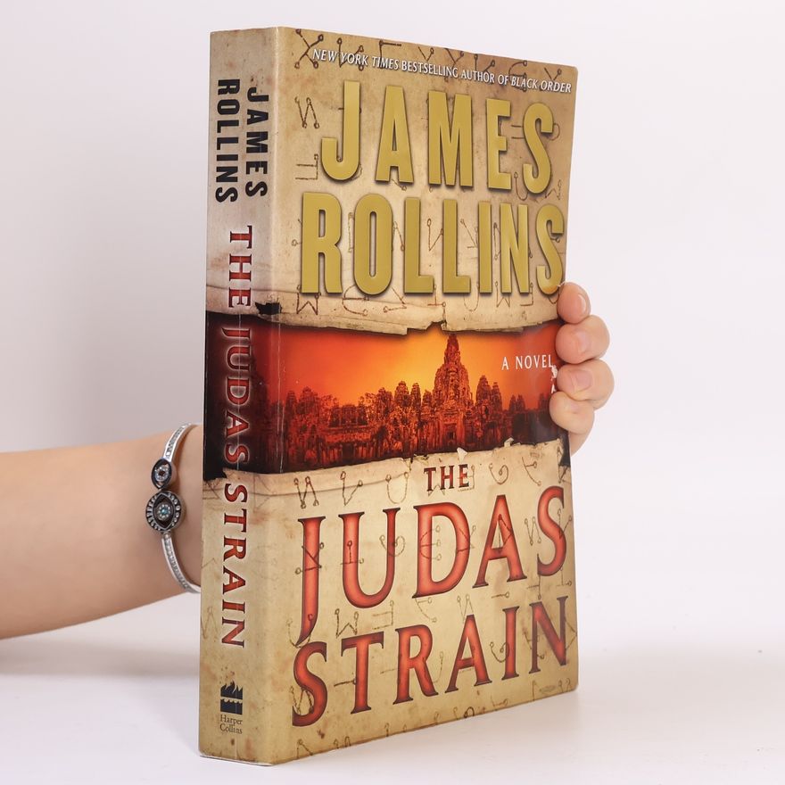 James Rollins Sigma Force: The Judas Strain
