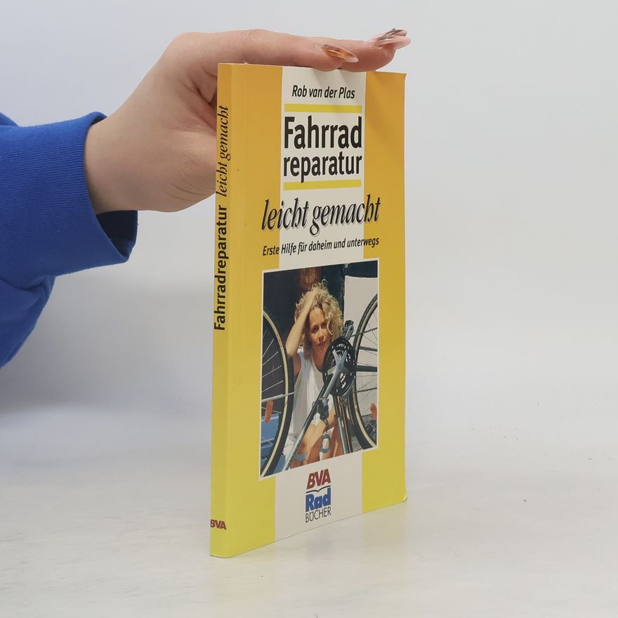 Rob Van der Plas Fahrradreparatur leicht gemacht