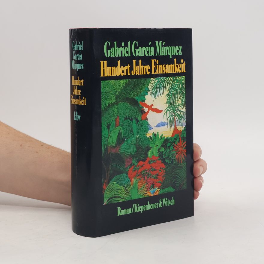Gabriel García Márquez Hundert Jahre Einsamkeit