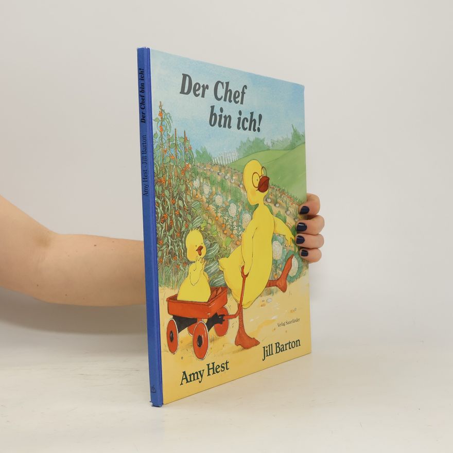 Amy Hest Der Chef bin ich!