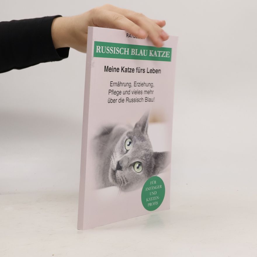 Meine Katze fürs Leben Ratgeber Russisch Blau Katze