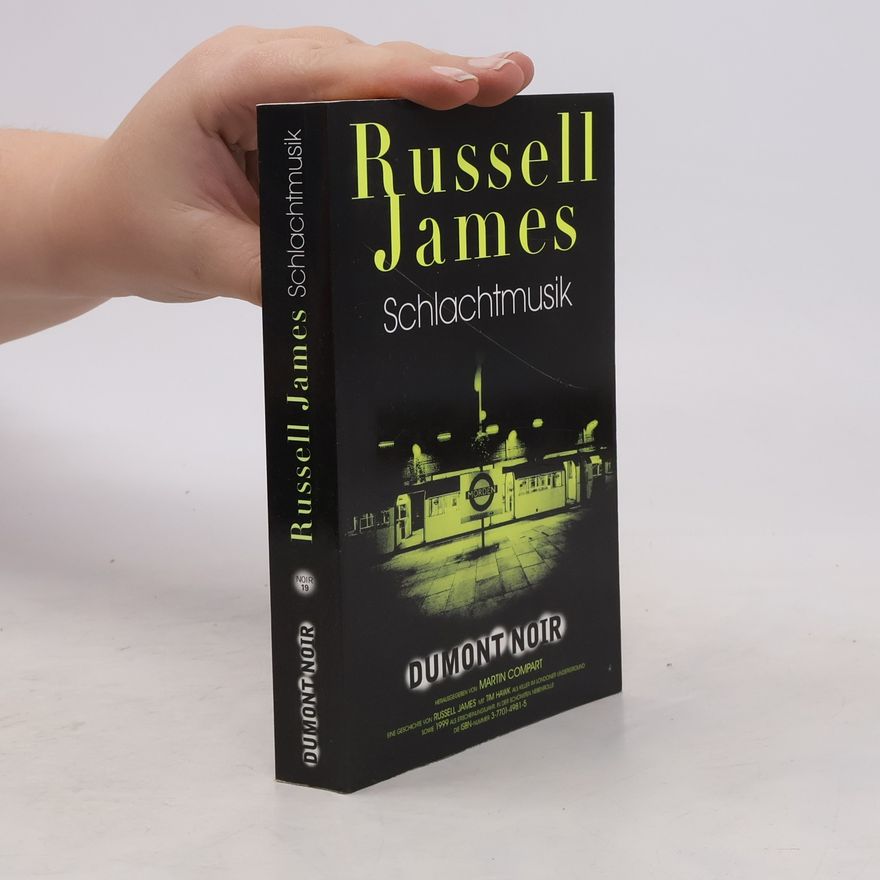 James Russell Schlachtmusik. DuMont Noir, Nr.19