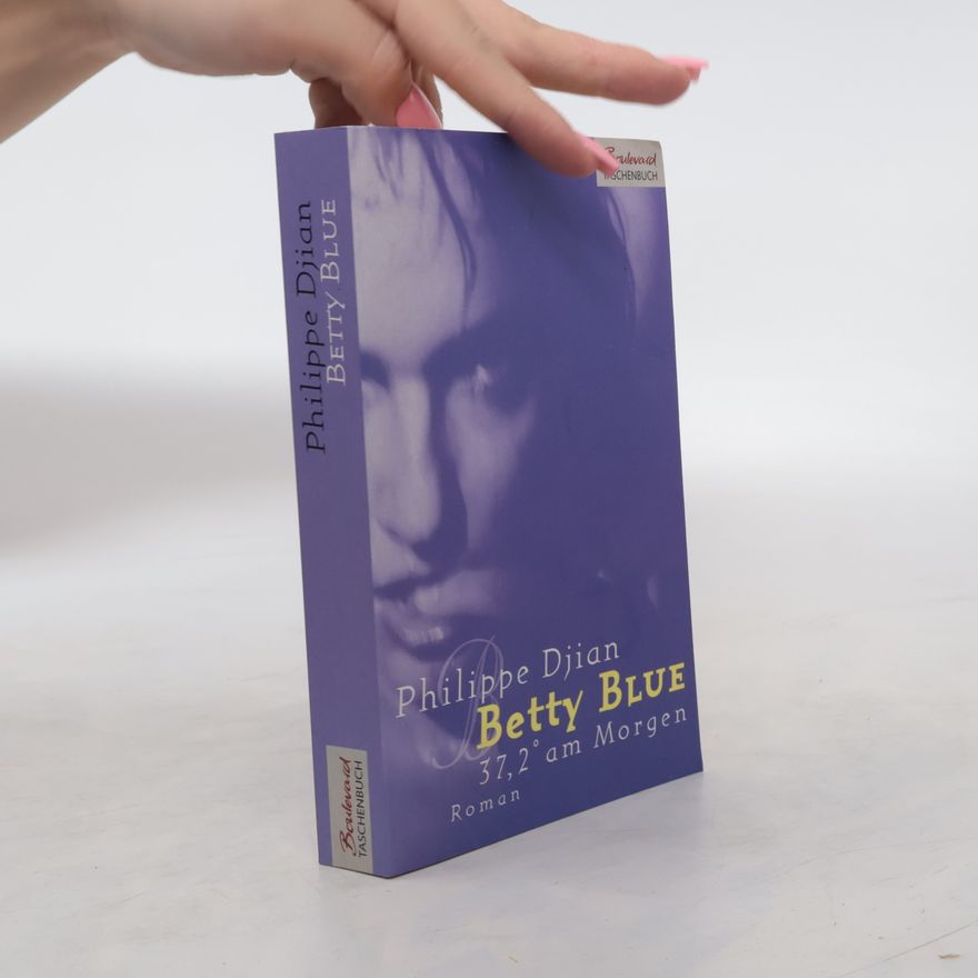 Phillippe Djian Betty Blue