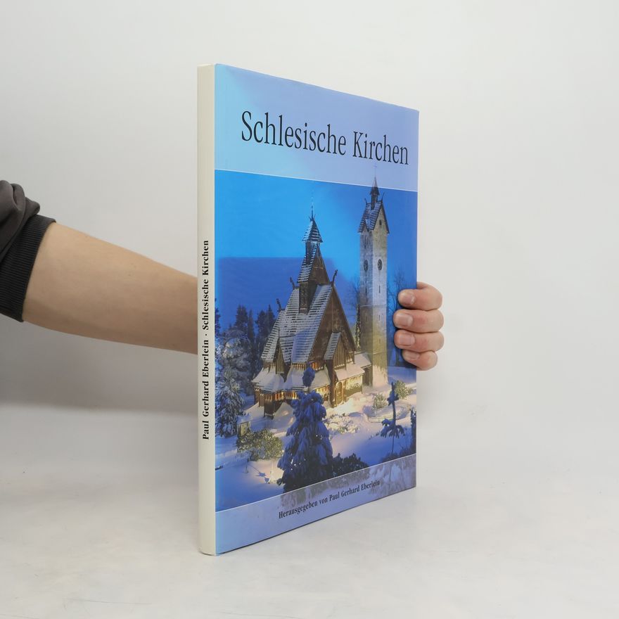Paul Gerhard Eberlein Schlesische Kirchen
