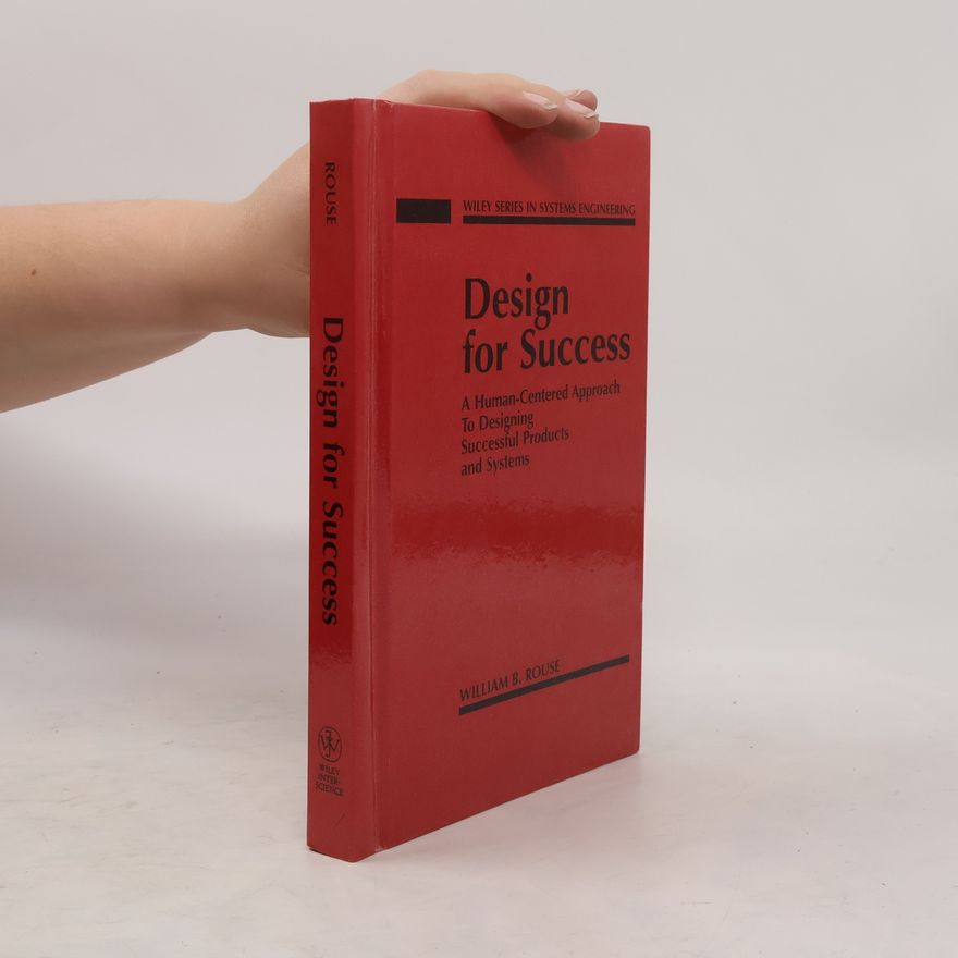 William B. Rouse Design for Success